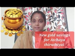 New gold savings for அட்சய திருதியை/atchaya thiruthiyai special