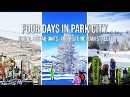 Four days in Park City, Utah | Skiing Deer Valley Resort, restaurants, and historic Main Street
