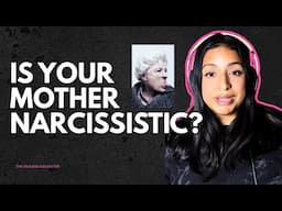 Is Your Mother Narcissistic? The Signs No One Talks About