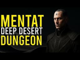 Dune Awakening – Deep Desert Dungeon - High Level Mentat