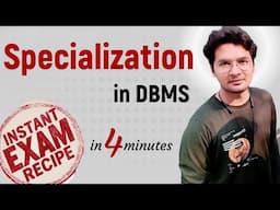 DBMS-35: Specialization in DBMS with Example in Hindi | Before and After Specialization with example