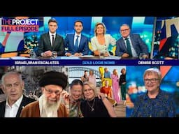 Israel/Iran Escalates, Gold Logie Noms & Denise Scott: The Project Full Episode (June 16)