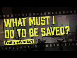 FAITH + WORKS = SALVATION???