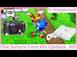 It's Here! Updated MiSTer FPGA Saturn Core Hits Update All! The BIG One