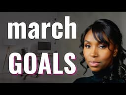 March Goals - The Last Month of Quarter 1 Reset
