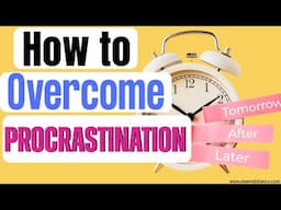 How to Overcome Procrastination