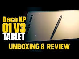 Deco XP 01 V3 Pen Graphics Tablet Unboxing, Review & Connectivity
