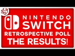 The Nintendo Switch Retrospective Poll - The Results!