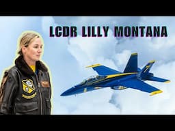 Inside the 2025 Blue Angels: Lcdr Lilly Montana's Incredible Journey