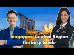 Singapore Core Central Region (CCR) Property. An Introduction