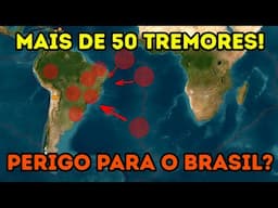 Mais de 50 TERREMOTOS atingiram o BRASIL nos últimos dias! O que está acontecendo?