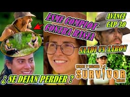 AVANCE CAP30 ESME QUIERE ELIMINAR A RASTA SAADI LE QUITA COLLAR A AARON SE DEJAN PERDER SURVIVOR2025