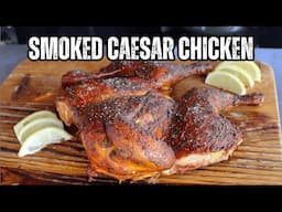 The Ultimate Smoked CAESAR CHICKEN: A Recipe You’ll Make Again and Again!