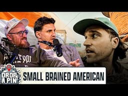 Small Brained American is the Worlds #1 India Hater | Drop A Pin Ep. 36