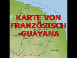 KARTE VON FRANZÖSISCH-GUAYANA
