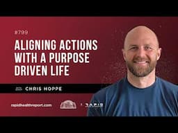 Aligning Actions with a Purpose Driven Life with Chris Hoppe