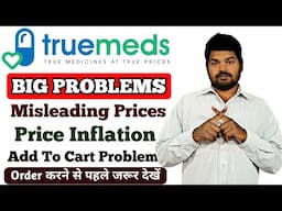 Big Problems with TrueMeds | Misleading Prices, Inflation | Must Watch Before Ordering