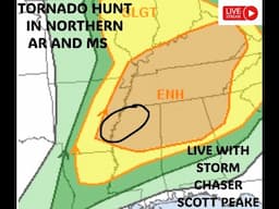 Tornado Hunt In Northern AR and MS