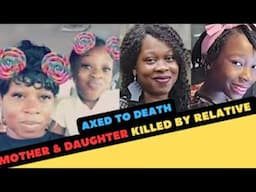 Axe Murderer Killed His Own Relatives- Mother & Daughter