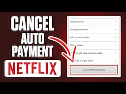 How to Cancel Netflix Auto Payment | Quick Guide