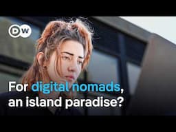 The first village for digital nomads | DW Documentary