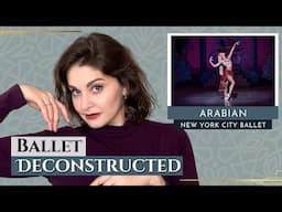 Arabian Coffee ☕️ Ballet DECONSTRUCTED | New York City Ballet Nutcracker | Kathryn Morgan