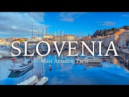 Slovenia: Mind Blowing Facts You Need To know Before Visiting Slovenia