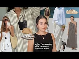 Pieces I'm Adding To My Summer Wardrobe