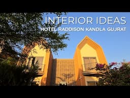 Luxury Hotel Raddison Kandla, Gujrat | Epic Example Luxury, English Classic | Raddison Hotel Gujrat