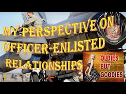 My Perspective on USAF Officer/Enlisted Relationships