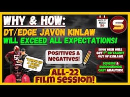 🚨🎥All-22 Film Session: Why & How DL Javon Kinlaw WILL EXCEED Contract & Expectations! 1st Rd Talent🤩