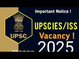 UPSC vacancy 2025 || IES ISS 2025 || important Notice | Dates Eligibility | CSE | @IASPathshala