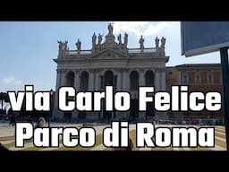 Parco Via Carlo Felice a Roma, vicino Basilica di San Giovanni in Laterano