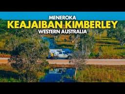 Meneroka KEAJAIBAN WILAYAH KIMBERLEY, Western Australia! Cantik Giler! | Ep1 Broome