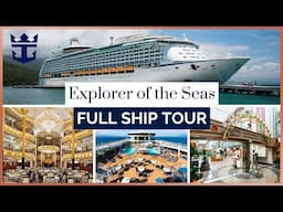 EXPLORER OF THE SEAS Full Ship Tour 2025