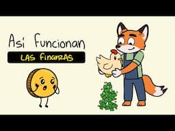 Cómo funcionan las Finanzas | Educación Financiera para Principiantes