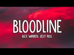 Alex Warren & Jelly Roll - Bloodline (Lyrics)