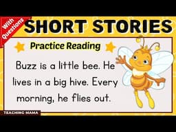 SHORT STORIES WITH QUESTIONS | READING COMPREHENSION | PRACTICE READING ENGLISH | TEACHING MAMA