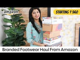 Branded Footwear Haul From Amazon | Mochi, Shoetopia, Sparx, Campus Footwear Haul