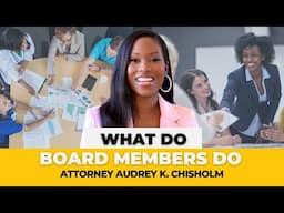 What Do Board Members Do