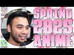 Picking EVERY Anime I Watch in Spring 2025