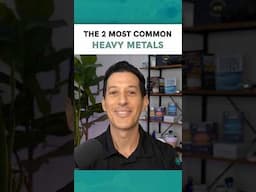 The 2 Most Common Heavy Metals