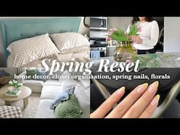 spring reset🌷closet cleanout, spring decor, new nails, spring cleaning