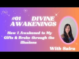 Divine Awakenings: Ep1✨️ (My Spiritual Journey & Breaking through the Illusions) 🤯😲😄😁😆😃🥰😇💖💜