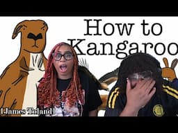 How To Kangaroo | James Toland Reaction