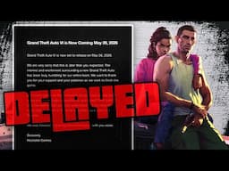 Grand Theft Auto VI Has Been DELAYED to May 2026