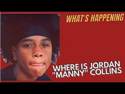 WHERE IS JORDAN "MANNY" COLLINS: A MOTHER'S DESPERATE PLEA 😢