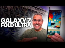 Se revela el nuevo Samsung Galaxy Z Fold Ultra