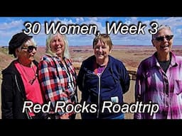 30 Women, 30 Vans - Week 3 of the Red Rock Roadtrip