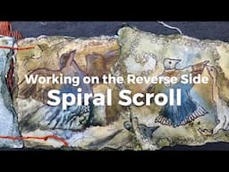 SPIRAL SCROLL - WORKING ON THE REVERSE SIDE #mixedmedia
